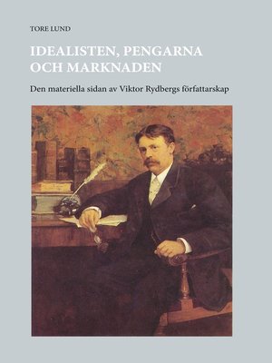 cover image of Idealisten, pengarna och marknaden